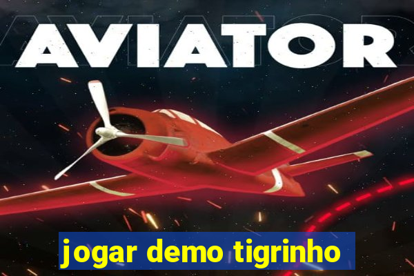 jogar demo tigrinho